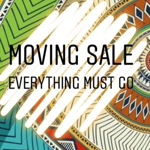 Moving Sale! Everything must go!